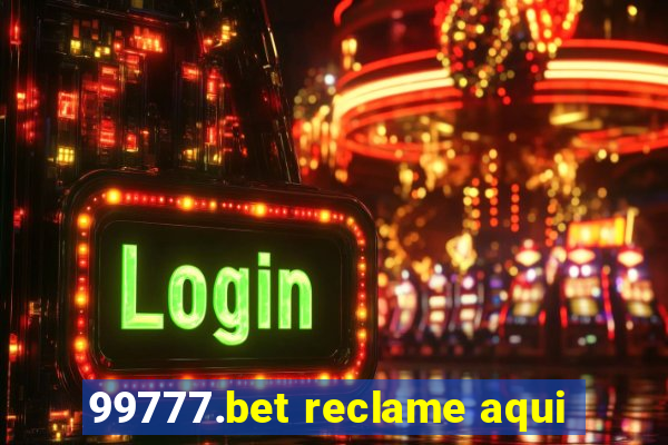 99777.bet reclame aqui